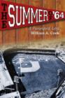 The Summer of '64 : A Pennant Lost - Book