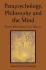 Parapsychology, Philosophy and the Mind : Essays Honoring John Beloff - Book