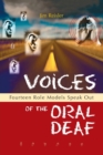 Voices of the Oral Deaf : Fifteen Role Models Speak Out - Book