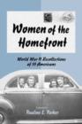 Women of the Homefront : World War II Recollections of 55 Americans - Book