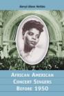 African American Concert Singers Before 1950 - Book