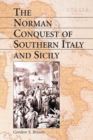 The Norman Conquest of Southern Italy and Sicily - Book