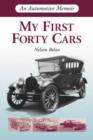 My First Forty Cars : An Automotive Memoir - Book