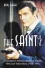 The ""Saint : A Complete History in Print, Radio, Film and Television of Leslie Charteris' Robin Hood of Modern Crime, Simon Templar, 1928-1992 - Book