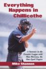 Everything Happens in Chillicothe : A Summer in the Frontier League with Max McLeary, the One-Eyed Umpire - Book