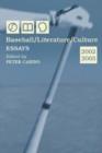Baseball/Literature/Culture : Essays, 2002-2003 - Book
