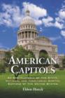 American Capitols : An Encyclopedia of the State, National and Territorial Capital Edifices of the United States - Book