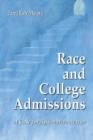 Race and College Admissions : A Case for Affirmative Action - Book