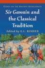 Sir Gawain and the Classical Tradition : Essays on the Ancient Antecedents - Book