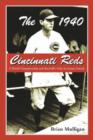 The 1940 Cincinnati Reds : A World Championship and Baseball's Only In-season Suicide - Book