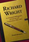 Richard Wright : An Annotated Bibliography of Criticism and Commentary, 1983-2003 - Book