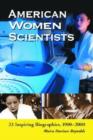 American Women Scientists : 23 Inspiring Biographies, 1900-2000 - Book