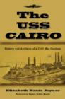 The USS Cairo : History and Artifacts of a Civil War Gunboat - Book