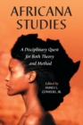 Africana Studies : A Disciplinary Quest for Both Theory and Method - Book