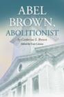 Abel Brown, Abolitionist - Book