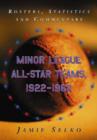 Minor League All-Star Teams, 1922-1962 : Rosters, Statistics and Commentary - Book