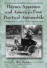 Haynes-Apperson and America's First Practical Automobile : A History - Book