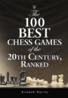 The 100 Best Chess Games of the 20th Century, Ranked - Book