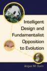 Intelligent Design and Fundamentalist Opposition to Evolution - Book