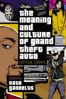 The Meaning and Culture of ""Grand Theft Auto : Critical Essays - Book