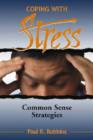 Coping with Stress : Commonsense Strategies - Book