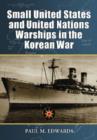 Small United States and United Nations Warships in the Korean War - Book