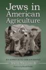 Jews in American Agriculture : An Annotated Bibliography - Book