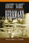 August "Garry" Herrmann : A Baseball Biography - Book