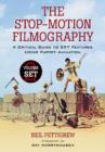 The Stop-Motion Filmography : A Critical Guide to 297 Features Using Puppet Animation - Book