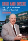 High and Inside : My Life in the Front Offices of Baseball - Book