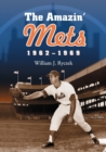 The Amazin' Mets, 1962-1969 - Book