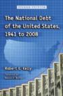 The National Debt of the United States, 1941 to 2008 - Book