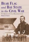 Bear Flag and Bay State in the Civil War : The Californians of the Second Massachusetts Cavalry - Book