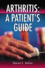 Arthritis: A Patient's Guide - Book