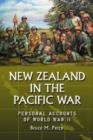 New Zealand in the Pacific War : Personal Accounts of World War II - Book