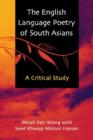 The English Language Poetry of South Asians : A Critical Analysis - Book