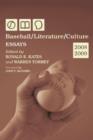 Baseball/Literature/Culture : Essays, 2008-2009 - Book