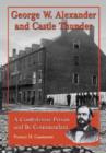 George W. Alexander and Castle Thunder : A Confederate Prison and Its Commandant - Book