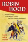 Robin Hood : A Cinematic History of the English Outlaw and His Scottish Counterparts - Book