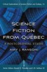 Science Fiction from Quebec : A Postcolonial Study - Book
