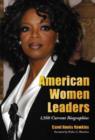 American Women Leaders : 1,558 Current Biographies - Book