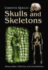 Skulls and Skeletons : Human Bone Collections and Accumulations - Book