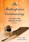 The Shakespeare Controversy : An Analysis of the Authorship Theories - Book