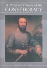 A Pictorial History of the Confederacy - Book