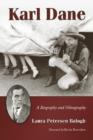 Karl Dane : A Biography and Filmography - Book