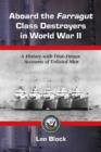 Aboard the Farragut Class Destroyers in World War II : A History with First-Person Accounts of Enlisted Men - Book
