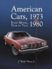 American Cars, 1973-1980 : Every Model, Year by Year - Book