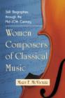 Women Composers of Classical Music : 369 Biographies from 1550 into the 20th Century - Book
