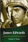 James Edwards : African American Hollywood Icon - Book