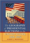 The Geography Of Presidential Elections In The U - Book